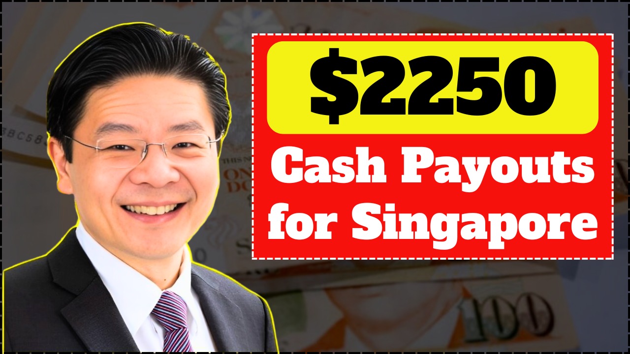 $2250 Cash Payouts for Singapore Citizens in December 2025