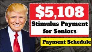 $5,108 Stimulus Payment for Seniors – October 2025 Full Schedule and Details