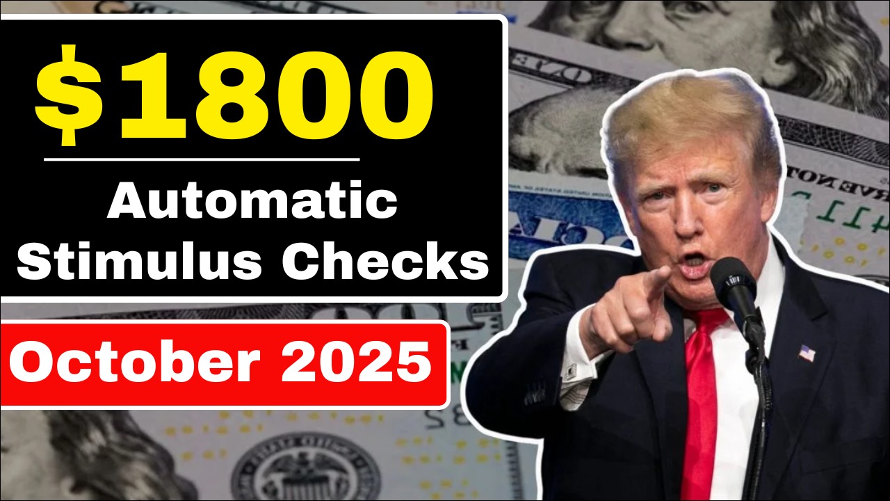 $1800 Stimulus Checks for October 2025 – SSI, SSDI & VA Beneficiaries to Benefit
